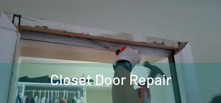  Closet Door Repair 